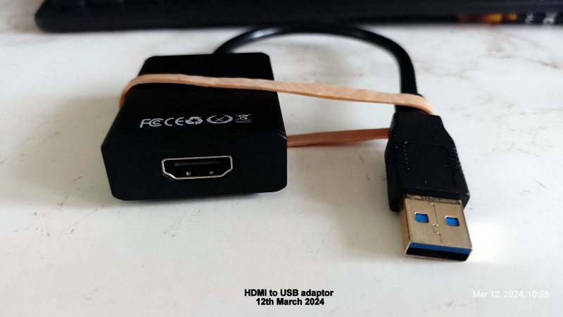 HDMI to USB adaptor 12th March 2024.jpg