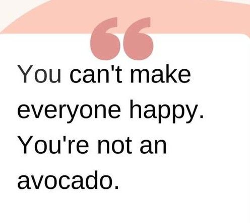 You are not an avocado.jpg