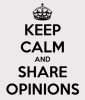 keep-calm-and-share-opinions.png